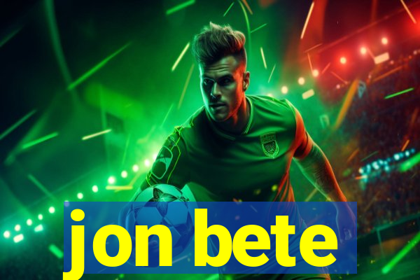 jon bete